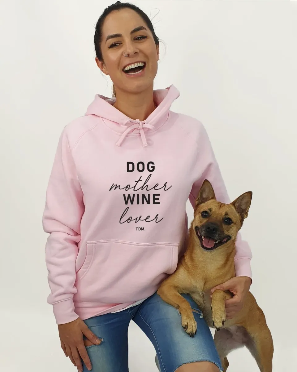 Dog Mother Wine Lover Unisex Hoodie
