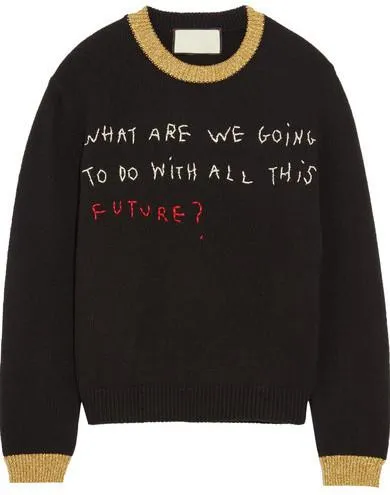 'What are we going to do with all this future' Knit Sweater